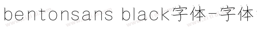 bentonsans black字体字体转换